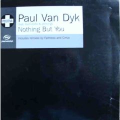 Paul Van Dyk Ft Hemstock & Jennings - Paul Van Dyk Ft Hemstock & Jennings - Nothing But You (Remixes) - Positiva