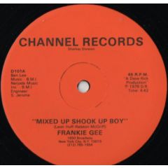 Frankie Gee - Frankie Gee - Mixed Up Shook Up Boy - Channel