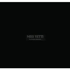 Miss Yetti - Miss Yetti - La Pression Innovative - Liquid Rec.