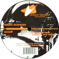 Urban Bushman - Urban Bushman - Hells Scream - Deviant Grooves