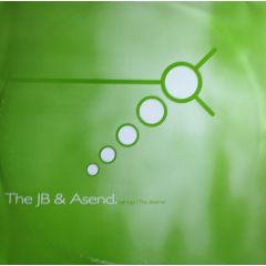 The Jb & Asend - The Jb & Asend - Let It Go (Edit) / The Dreamer - Back 2 Basics