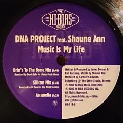 Dna Project Ft Shaune Ann - Dna Project Ft Shaune Ann - Music Is My Life - Hi Bias