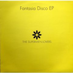 The Supermen Lovers - The Supermen Lovers - Fantasia Disco EP - Lafesse