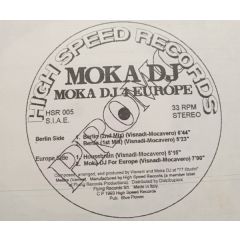 Moka DJ - Moka DJ - Moka DJ For Europe - High Speed