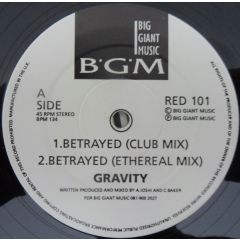 Gravity - Gravity - Betrayed - Big Giant Music