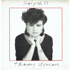Tracey Ullman - Tracey Ullman - Helpless - Stiff Records