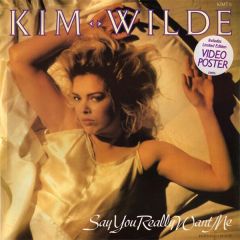 Kim Wilde - Kim Wilde - Say You Really Want Me - MCA