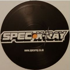 Spec X Ray - Spec X Ray - Spex Be Good - Plastic Raygun