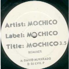 Mochico - Mochico - Mochico 3.5 (Remixes) - Mochico