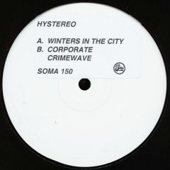 Hystereo - Hystereo - Winters In The City - Soma Quality Recordings