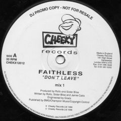 Faithless - Faithless - Don't Leave - Cheeky Records