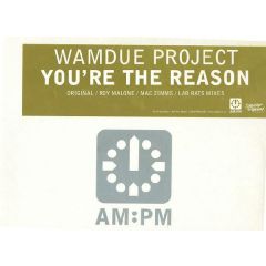 Wamdue Project - Wamdue Project - You'Re The Reason - Am:Pm