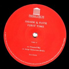 Shark & Fotr - Shark & Fotr - First Time - Prima Facie 2