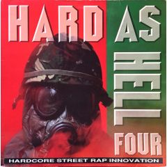 Hard As Hell 4 - Hard As Hell 4 - Hardcore Street Rap - Music Of Life