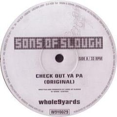 Sons Of Slough - Check Out Ya Pa - Whole 9 Yards