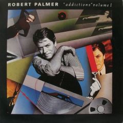 Robert Palmer - Robert Palmer - Addictions Volume 1 - Island