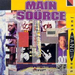 Main Source - Main Source - Just Hangin Out - Wild Pitch