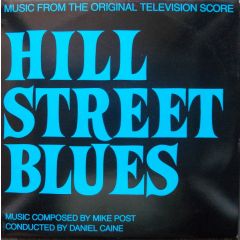 Mike Post - Mike Post - Hill Street Blues (Music From The Original Television Score) - Indiana Records