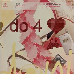 Fuel - Fuel - Do 4 Love - Hed Kandi