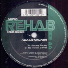Organ Donors - Organ Donors - Freaky Deaky - Audio Rehab 