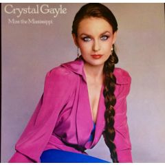 Crystal Gayle - Crystal Gayle - Miss The Mississippi - CBS