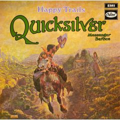 Quicksilver Messenger Service - Quicksilver Messenger Service - Happy Trails - Capitol