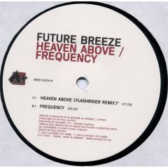 Future Breeze - Future Breeze - Heaven Above (Rmx) / Frequency - Alpha +