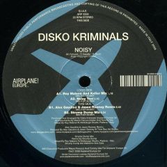 Disko Kriminals - Disko Kriminals - Noisy - Airplane