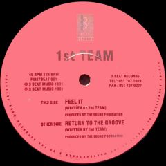 1st Team - 1st Team - Feel It - 3 Beat