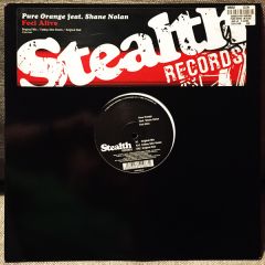 Pure Orange Feat. Shane Nolan - Pure Orange Feat. Shane Nolan - Feel Alive - Stealth Records