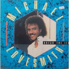 Michael Lovesmith - Michael Lovesmith - Break The Ice - Motown