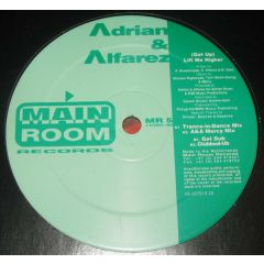 Adrian & Alfarez - Adrian & Alfarez - (Get Up) Lift Me Higher - Main Room Records