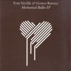 Tom Neville & Gower Ramsey - Tom Neville & Gower Ramsey - Mechanical Bullet EP - Love Minus Zero