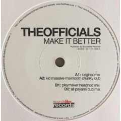The Officials - The Officials - Make It Better - Soundslike