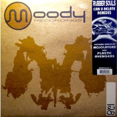 Rubber Souls - Rubber Souls - Can U Relate (Remixes) - Moody Recordings