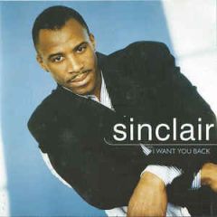 Sinclair - Sinclair - I Want You Back - Dome Records