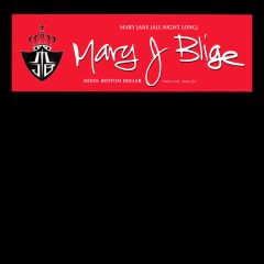 Mary J Blige - Mary J Blige - Mary Jane (All Night Long) (Remixes) - MCA