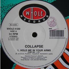 Collapse - Hold Me In Your Arms - Whole Records