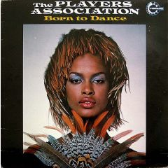 The Players Association - The Players Association - Born To Dance - Vanguard