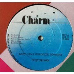 Foxy Brown - Foxy Brown - Baby Can I Hold You Tonight - Charm