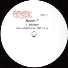 Adam F - Adam F - Eightball / Junglesound (TC Rmx) - Breakbeat Kaos