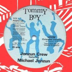 The Jonzun Crew Featuring Michael Jonzun - The Jonzun Crew Featuring Michael Jonzun - Lovin' / Mechanism - Tommy Boy