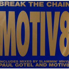 Motiv-8 - Motiv-8 - Break The Chain - WEA