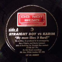 Straight Boy Vs Karim - Straight Boy Vs Karim - My Mum Likes It Hard - Do Not Bend 