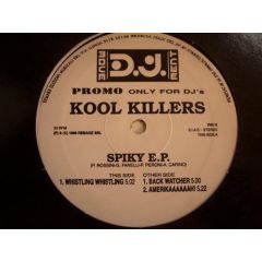 Kool Killers - Kool Killers - Spiky E.P. - Very Hard Unresistable