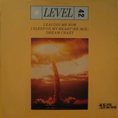 Level 42 - Level 42 - Leaving Me Now - Polydor