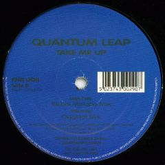 Quantum Leap - Quantum Leap - Take Me Up - Fat 'N Round