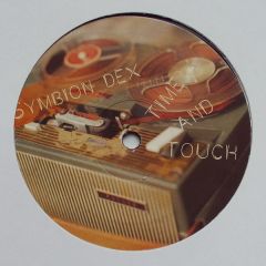 Symbion Dex - Symbion Dex - Time And Touch EP - Time And Touch 1