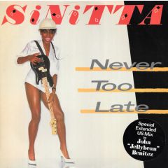 Sinitta - Sinitta - Never Too Late - Midas Records Limited
