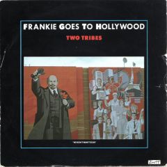 Frankie Goes To Hollywood - Frankie Goes To Hollywood - Two Tribes - ZTT